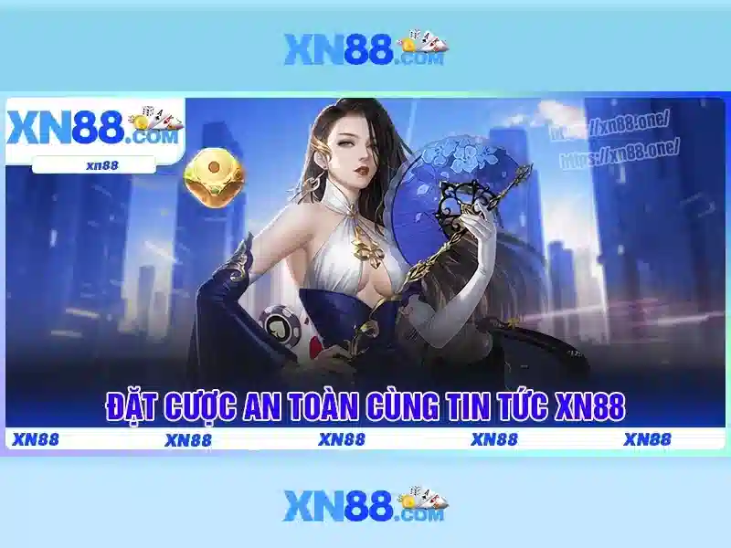 'Tại sao chọn Xn88?'